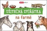 Užitečná zvířátka na farmě - Ivana Vítová - Leporela pro děti Užitečná zvířátka na farmě