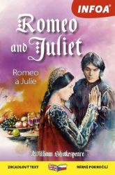 Romeo a Julie / Romeo and Juliet - Zrcadlová četba - William Shakespeare - Anglické dvojjazyčné knihy Romeo a Julie / Romeo and Juliet - Zrcadlová četba