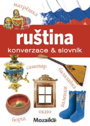 Ruština - konverzace & slovník - Martina Kutalová - Ruské slovníky Ruština - konverzace & slovník