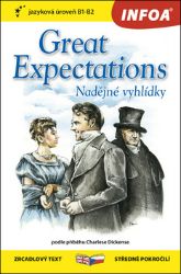 Nadějné vyhlídky / Great Expectations - Zrcadlová četba (B1-B2) - Charles Dickens - Dvojjazyčná literatura Nadějné vyhlídky / Great Expectations - Zrcadlová četba (B1-B2)
