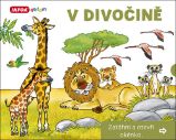 V Divočině - Zatáhni a otevři okénko - Pavlína Šamalíková - Knihy o zvířatech pro děti V Divočině - Zatáhni a otevři okénko