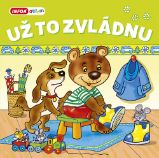 Už to zvládnu - Pavlína Šamalíková - Populárně naučná literatura pro děti Už to zvládnu