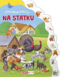 Na statku - Rýmování se zvířátky - Pavlína Šamalíková - Básničky pro děti o zvířátkách Na statku - Rýmování se zvířátky