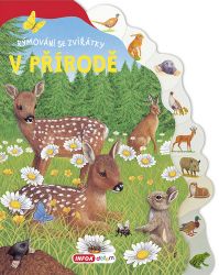 V přírodě - Rýmování se zvířátky - Pavlína Šamalíková - Básničky pro děti o zvířátkách V přírodě - Rýmování se zvířátky
