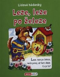 Leze, leze po železe - Lidové hádanky