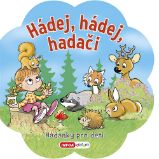 Hádej, hádej hadači - Hádanky pro děti - Hádanky pro děti Hádej, hádej hadači - Hádanky pro děti