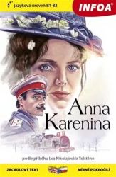 Anna Karenina - Zrcadlová četba (B1-B2) - Lev Nikolajevič Tolstoj - Dvojjazyčná literatura Anna Karenina - Zrcadlová četba (B1-B2)