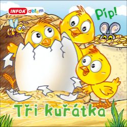 Otevři okénko - Tři kuřátka Otevři okénko - Tři kuřátka