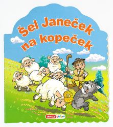 Šel Janeček na kopeček - Leporela pro děti Šel Janeček na kopeček