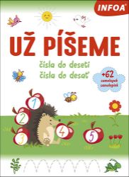 Už píšeme - Čísla do deseti Už píšeme - Čísla do deseti