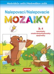 Nalepovací mozaiky - Medvídkův sešit - Populárně naučná literatura pro děti Nalepovací mozaiky - Medvídkův sešit
