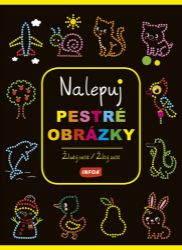 Nalepuj pestré obrázky - žlutý sešit Nalepuj pestré obrázky - žlutý sešit