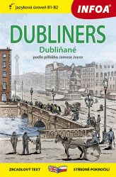 Dubliňané / Dubliners - Zrcadlová četba (B1-B2) Dubliňané / Dubliners - Zrcadlová četba (B1-B2)