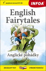 Anglické pohádky / English Fairytales - Zrcadlová četba (B1-B2) Anglické pohádky / English Fairytales - Zrcadlová četba (B1-B2)
