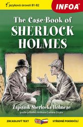 Zápisník Sherlocka Holmese / The Case-Book of Sherlock Holmes - Zrcadlová četba (B1-B2) Zápisník Sherlocka Holmese / The Case-Book of Sherlock Holmes - Zrcadlová četba (B1-B2)