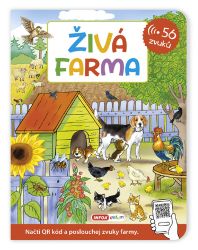 Živá farma - 56 zvuků s QR kódy - Zvuková leporela Živá farma - 56 zvuků s QR kódy