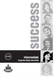 Success Intermediate: Anglicko - český slovníček Success Intermediate: Anglicko - český slovníček