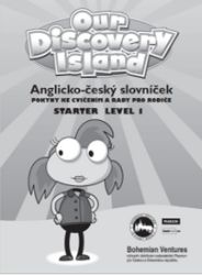 Our Discovery Island Starter 1: Anglicko - český slovníček - Odborná angličtina Our Discovery Island Starter 1: Anglicko - český slovníček