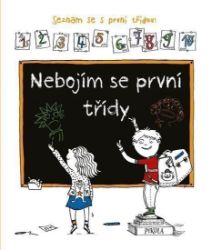 Nebojím se první třídy - Předškolní výuka Nebojím se první třídy
