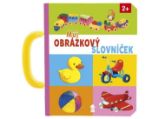 Můj obrázkový slovníček Můj obrázkový slovníček