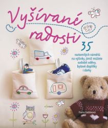 Vyšívané radosti - Fiona Goble - Romány pro ženy Vyšívané radosti