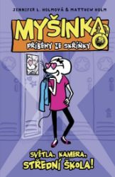 MYŠINKA - Příběhy ze skříňky: Světla, kamera, střední škola! MYŠINKA - Příběhy ze skříňky: Světla, kamera, střední škola!