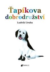 Ťapíkova dobrodružství Ťapíkova dobrodružství