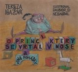 O princi, který se vrtal v nose O princi, který se vrtal v nose