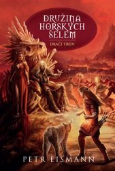 Družina Horských šelem 8 - Petr Eismann - Česká a slovenská fantasy Družina Horských šelem 8