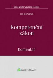 Kompetenční zákon - Komentář Kompetenční zákon - Komentář
