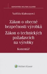 Zákon o obecné bezpečnosti výrobků: Zákon o technických požadavcích na výrobky:Komentář