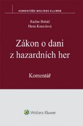 Zákon o dani z hazardních her: Komentář Zákon o dani z hazardních her: Komentář