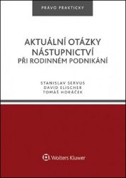 Aktuální otázky nástupnictví při rodinném podnikání