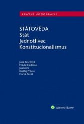 Státověda - Stát, Jednotlivec, Konstitucionalismus Státověda - Stát, Jednotlivec, Konstitucionalismus