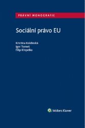 Sociální právo Evropské unie Sociální právo Evropské unie