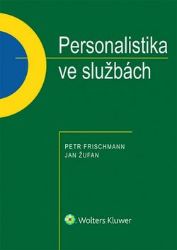 Personalistika ve službách - Petr Frischmann,Jan Žufan,Dana Podracká - Personalistika Personalistika ve službách