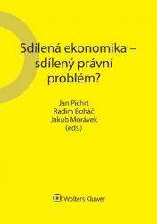 Sdílená ekonomika - sdílený právní problém? Sdílená ekonomika - sdílený právní problém?