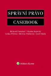 Správní právo - Casebook Správní právo - Casebook