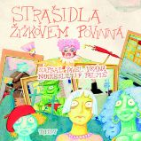 Strašidla Žižkovem povinná - Pavel Vrána - Strašidelné příběhy pro děti Strašidla Žižkovem povinná