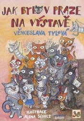 Jak bylo v Praze na výstavě Jak bylo v Praze na výstavě