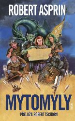 Mytomyly - Robert Asprin - Fantasy, sci-fi Mytomyly