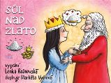 Sůl nad zlato - Lenka Rožnovská - Pohádky pro děti o princeznách Sůl nad zlato