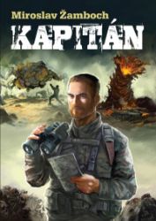 Kapitán - Miroslav Žamboch - Česká a slovenská fantasy Kapitán