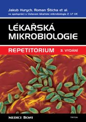 Lékařská mikrobiologie - Repetitorium Lékařská mikrobiologie - Repetitorium