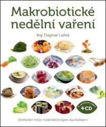 Makrobiotické nedělní vaření + DVD Makrobiotické nedělní vaření + DVD