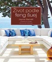 Život podle feng šuej Život podle feng šuej