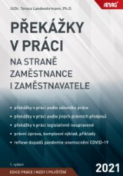 Překážky v práci na straně zaměstnance i zaměstnavatele 2021
