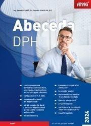 Abeceda DPH 2024 - Zdeněk Kuneš,Zdeněk Vondrák - Ekonomika Abeceda DPH 2024