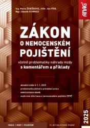 Zákon o nemocenském pojištění včetně problematiky náhrady mzdy s komentářem a příklady 202 Zákon o nemocenském pojištění včetně problematiky náhrady mzdy s komentářem a příklady 202