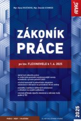 Zákoník práce po tzv. flexinovele k 1. 6. 2025 - sešit